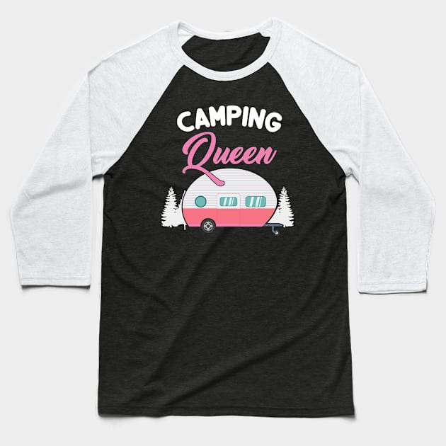 Camping Queen Gift for Queens of the Camper RV Baseball T-Shirt by Shirtbubble